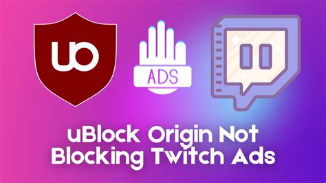 ublock origin twitch|Ads on Twitch : r/Adblock